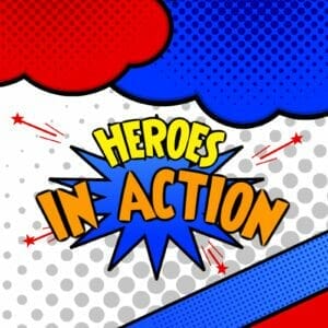 Heroes-in-action